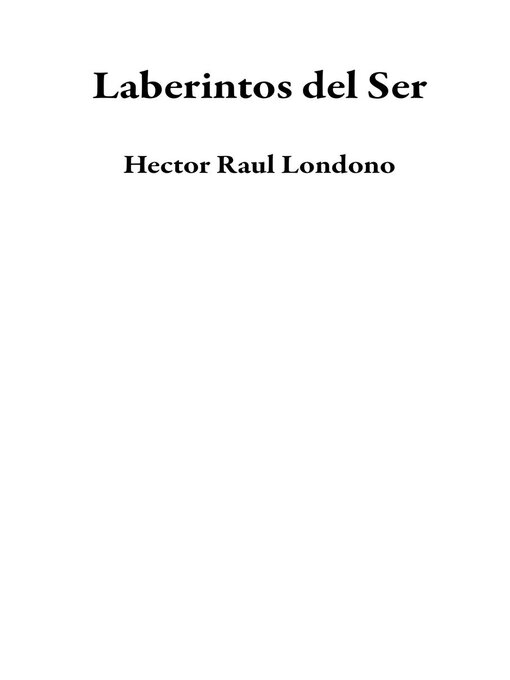 Title details for Laberintos del Ser by Hector Raul Londono - Available